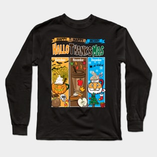 Happy HalloThanksMas Long Sleeve T-Shirt